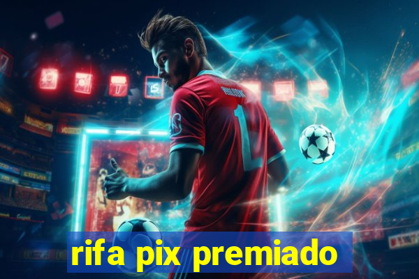 rifa pix premiado